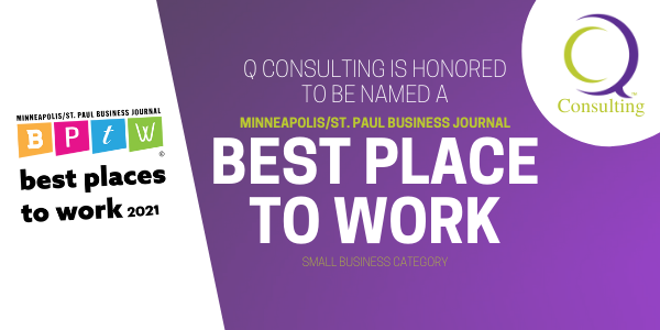 Q Consulting Named A Best Place To Work In 2021 By Minneapolis/St. Paul